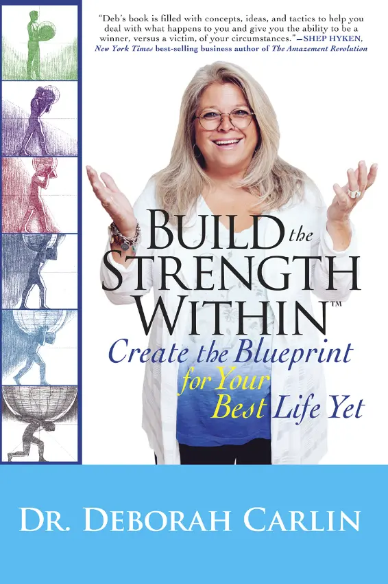 Cover of Build the Strength Within by Dr. Deb Carlin